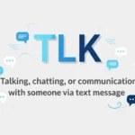tlk mean in text