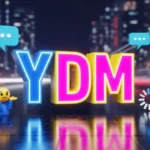 what does ydm mean in text