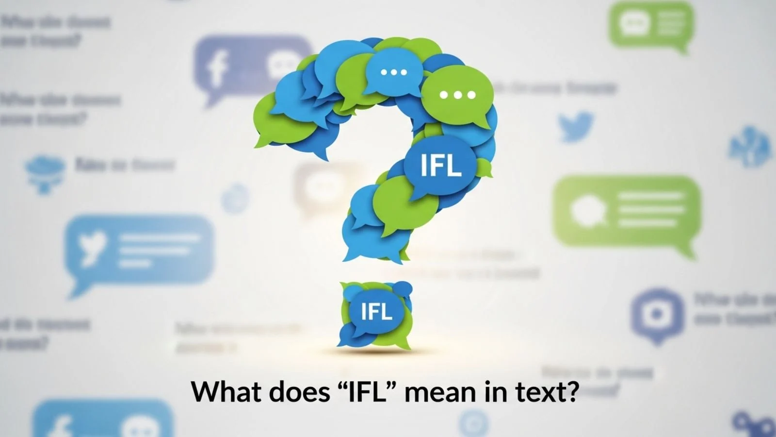 ifl mean in text