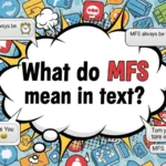 what do mfs mean in text