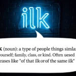 what does ilk mean in text