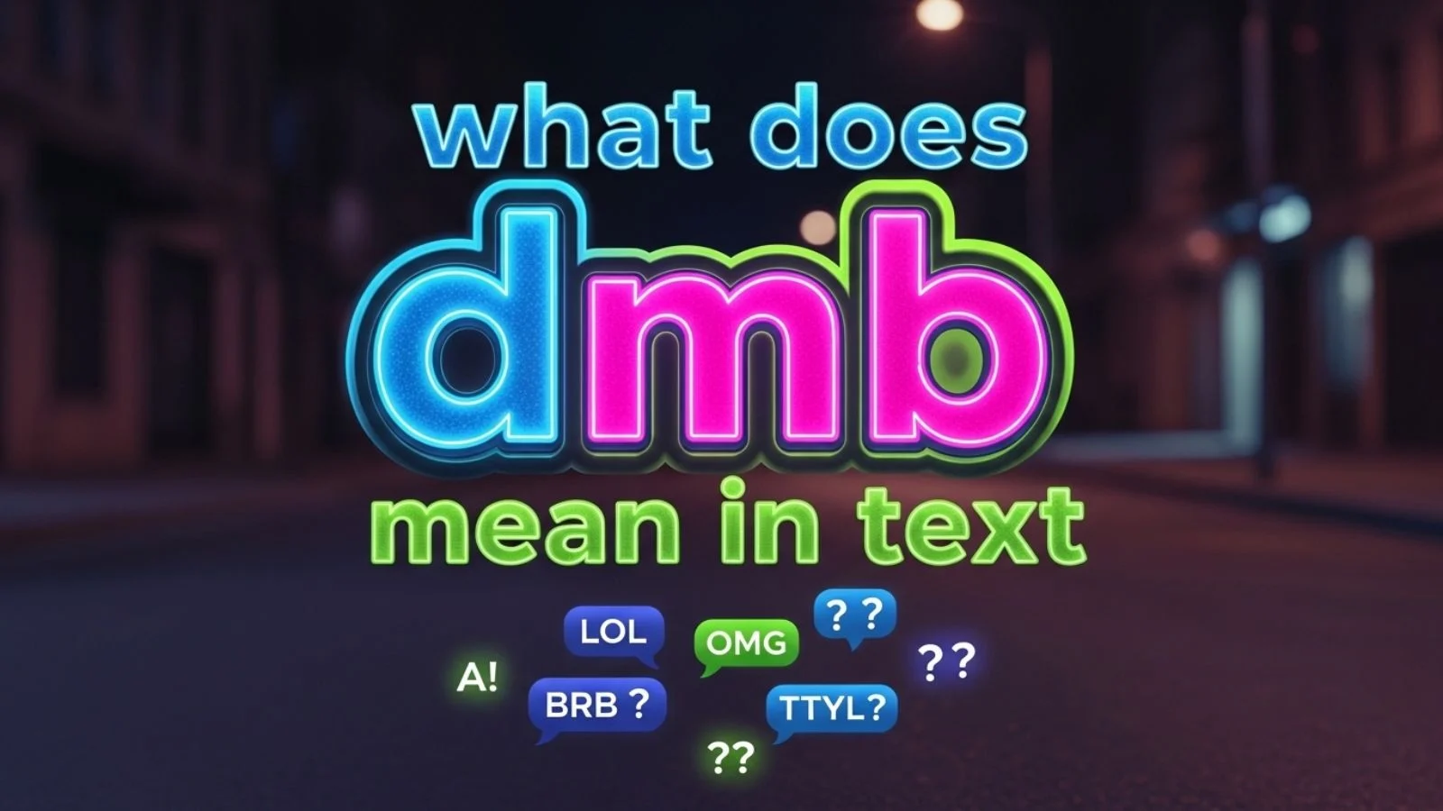what does dmb mean in text