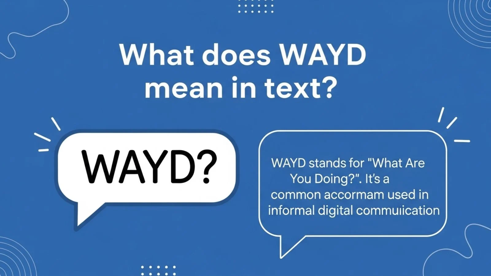what does wayd mean in text