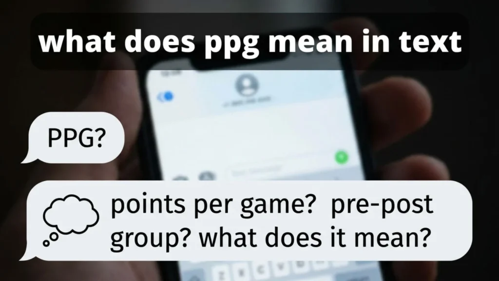 what does ppg mean in text