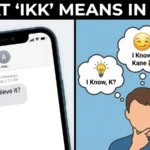 what ikk mean in text