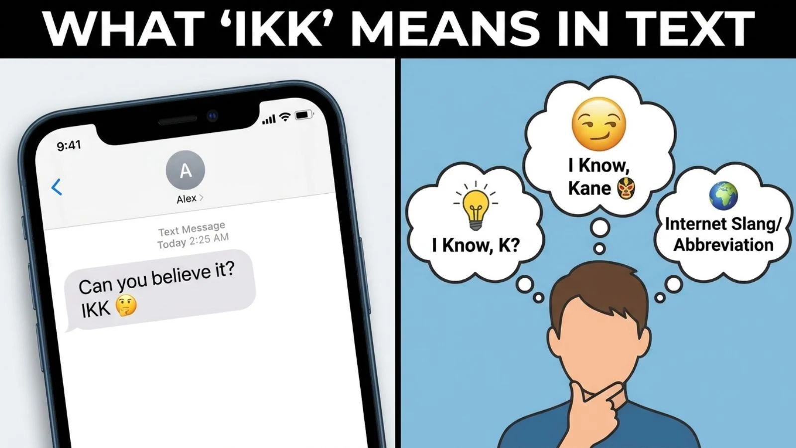 what ikk mean in text