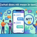 what does ntt mean in text