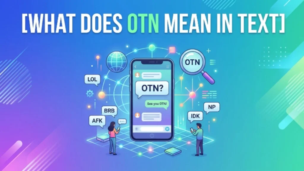 what does otn mean in text