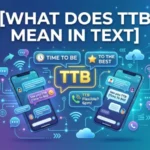 what does ttb mean in text