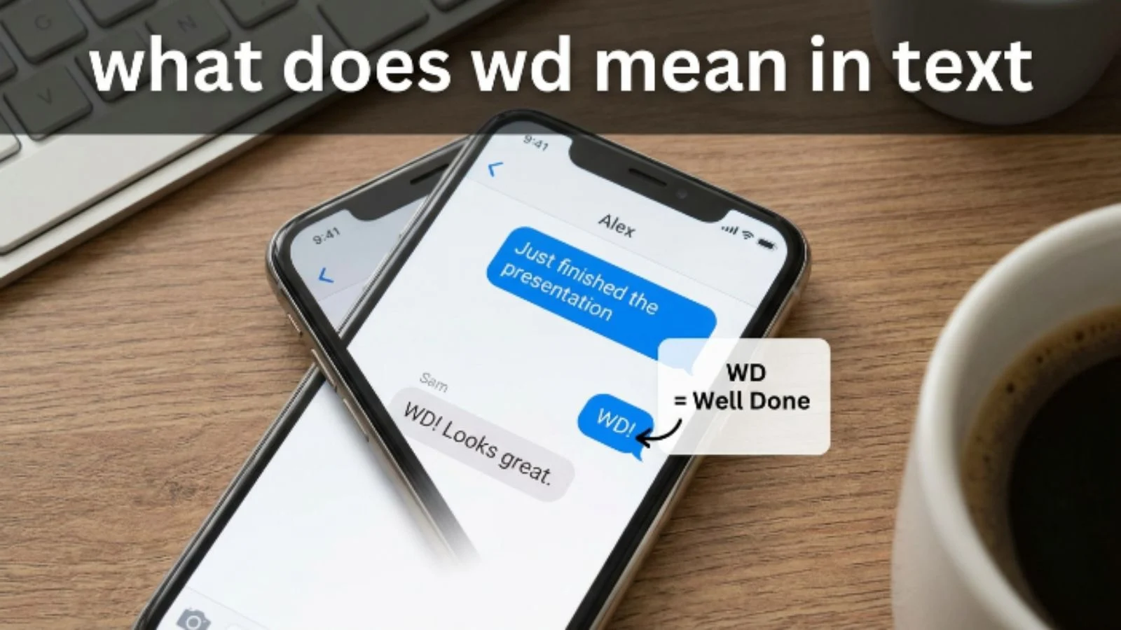 what does wd mean in text