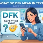 what do dfk mean in text