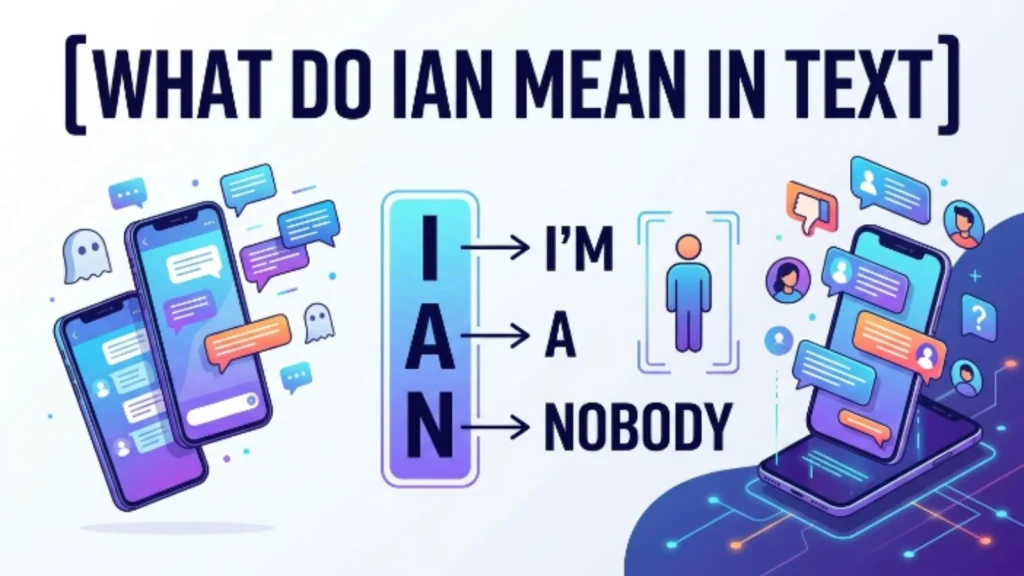what do ian mean in text