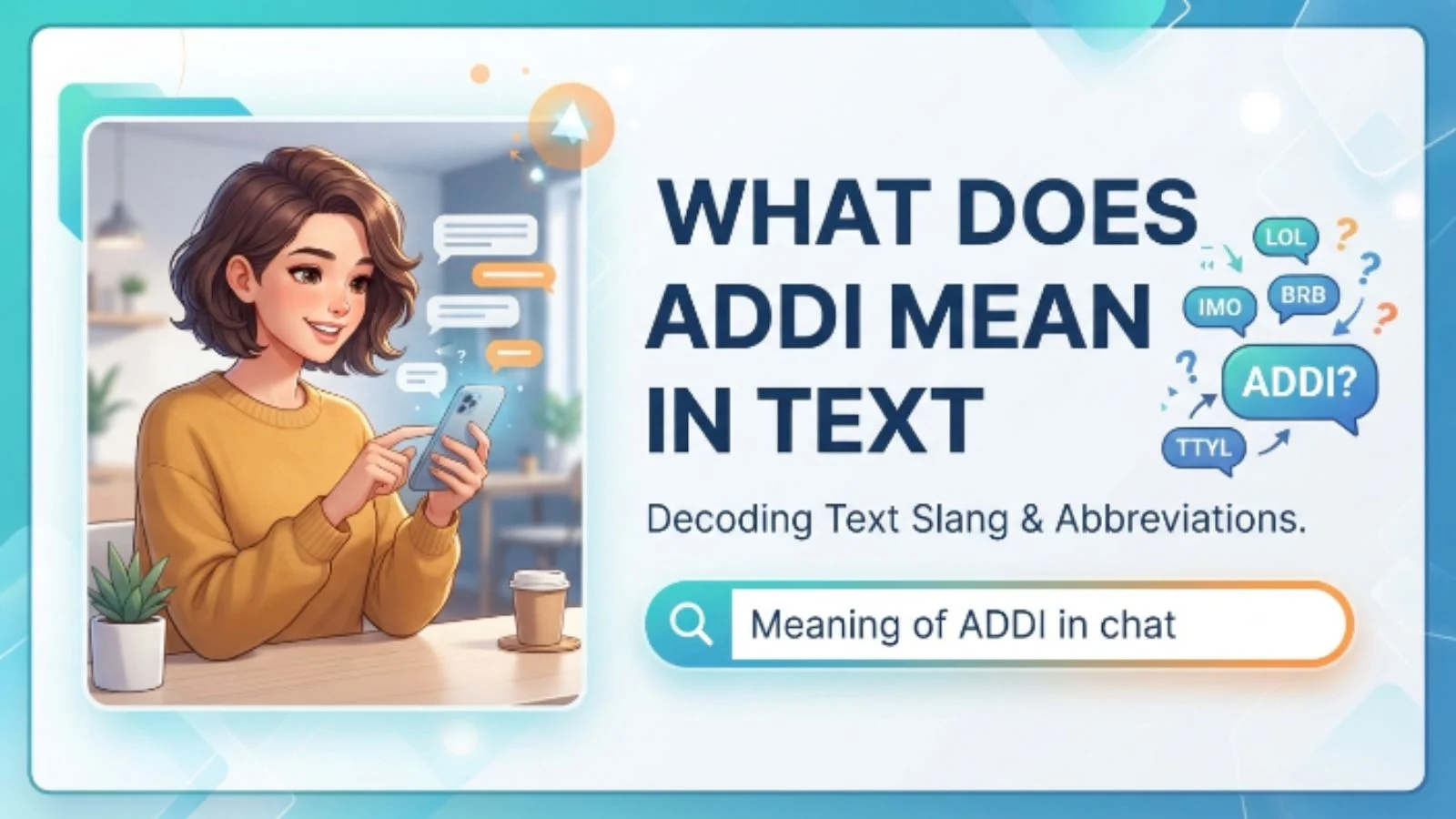 what does addi mean in text