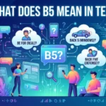 what does b5 mean in text