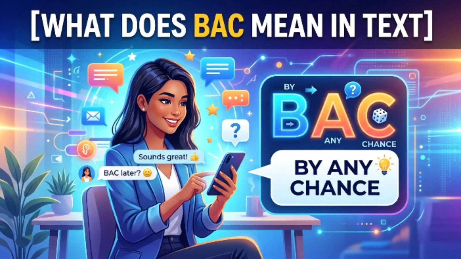 what does bac mean in text