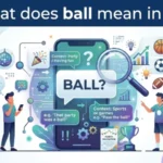 what does ball mean in text