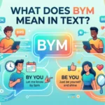 what does bym mean in text