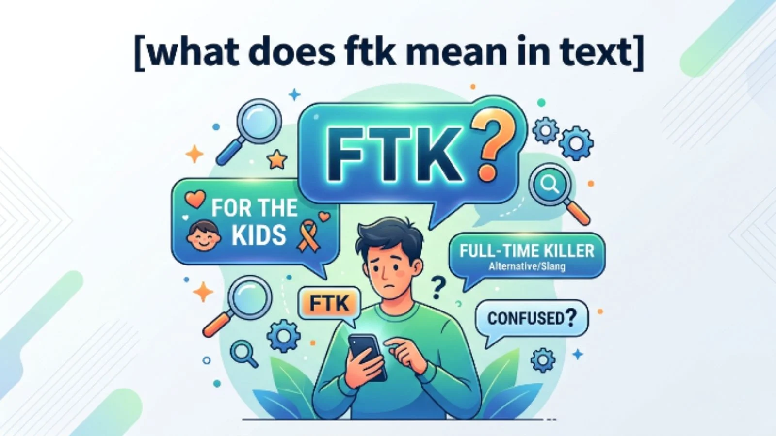 what does ftk mean in text