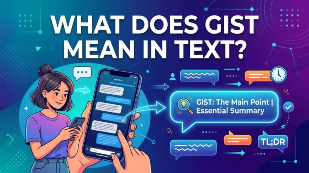 what does gist mean in text