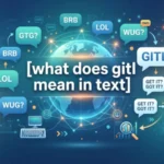 what does gitl mean in text