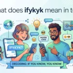 what does ifykyk mean in text