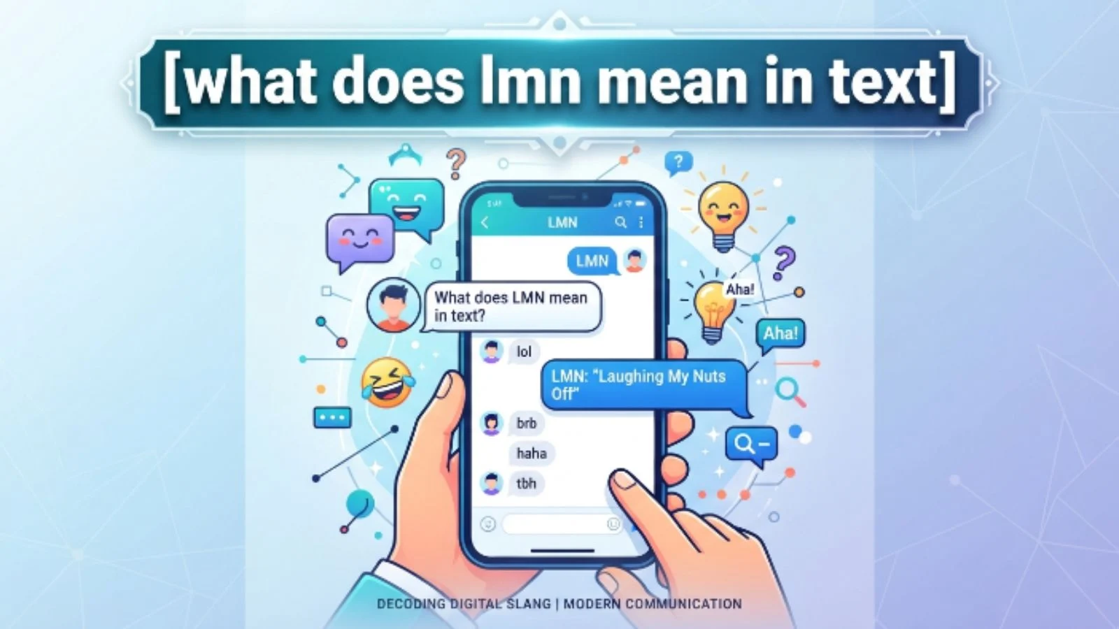 what does lmn mean in text
