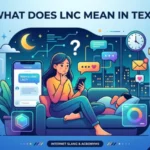what does lnc mean in text