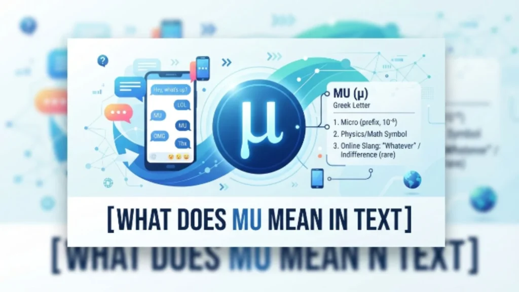 what does mu mean in text