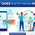 what does pwtp mean in text