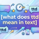 what does ttd mean in text