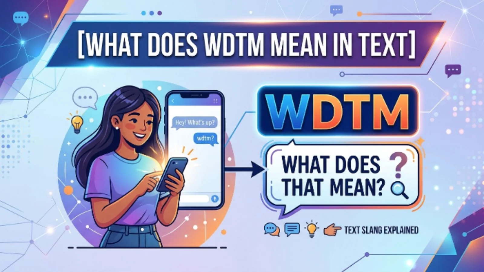 what does wdtm mean in text