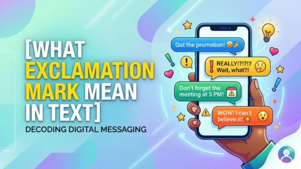 what exclamation mark mean in text