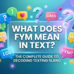 what is fym mean in text