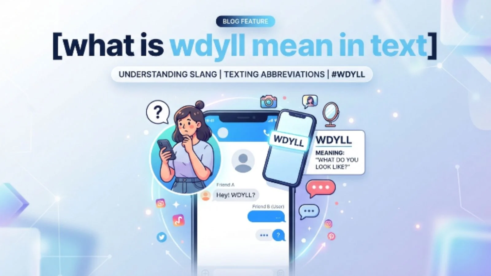 what is wdyll mean in text
