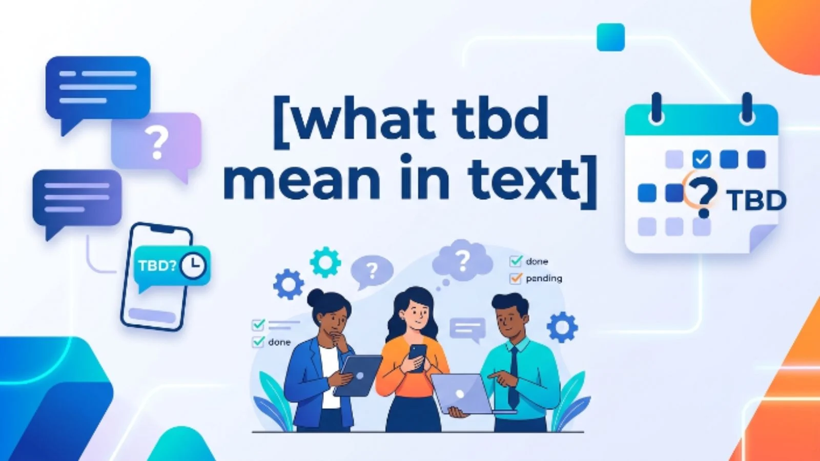 what tbd mean in text