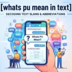 whats pu mean in text