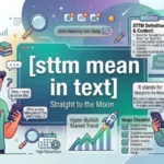 sttm mean in text