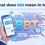 what does bbt mean in text