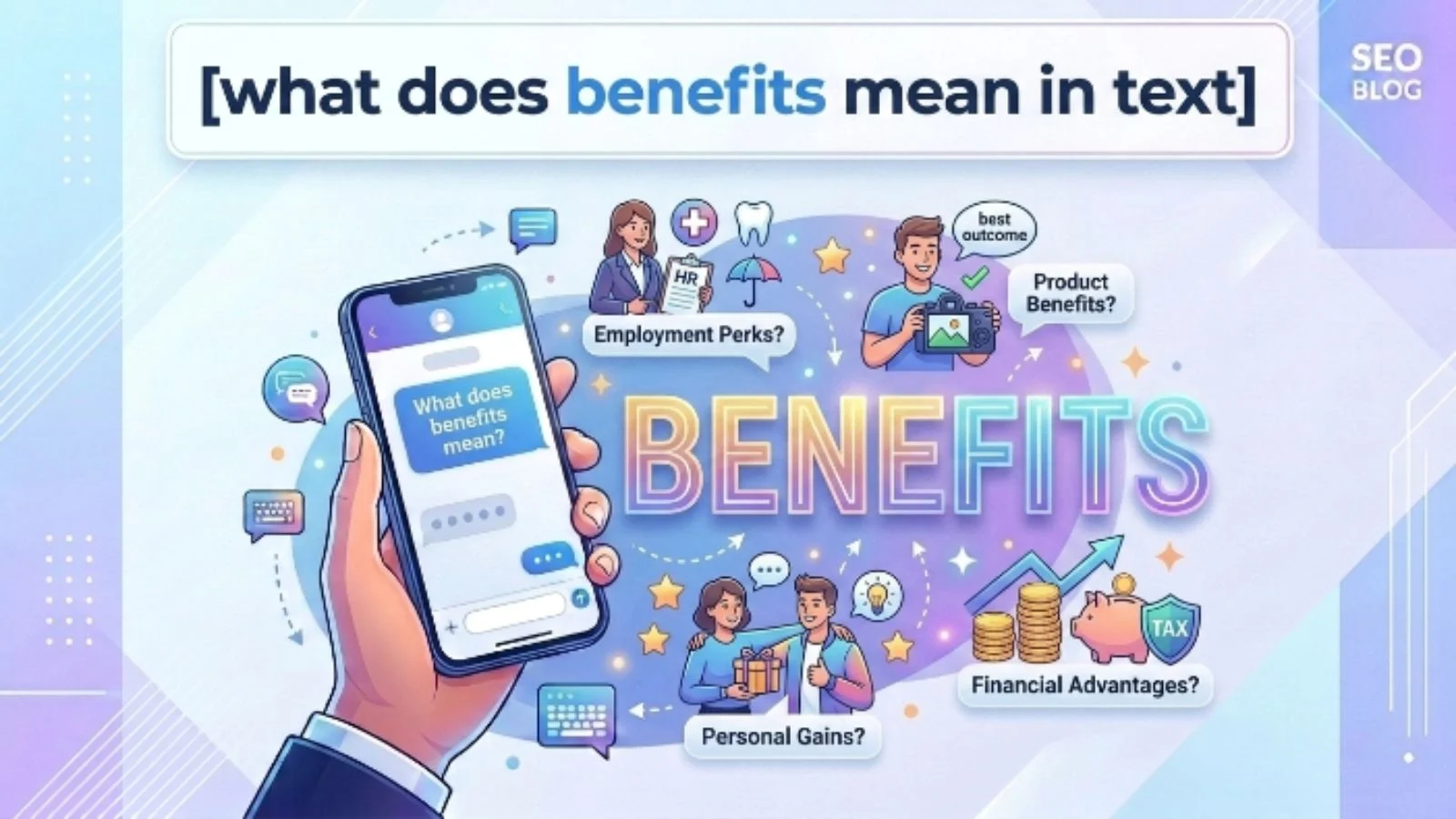 what does benefits mean in text