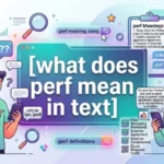what does perf mean in text