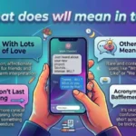 what does wll mean in text