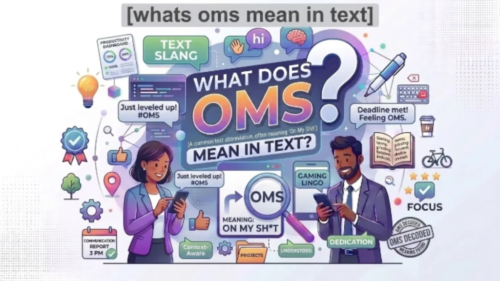 whats oms mean in text